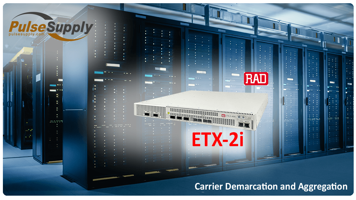 Rad ETX-2i High Speed Communication Device - Data Centers